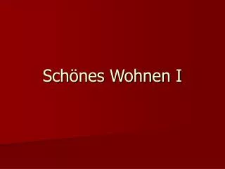 sch nes wohnen i