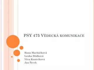 psy 475 v deck komunikace