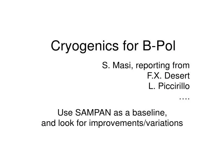 cryogenics for b pol
