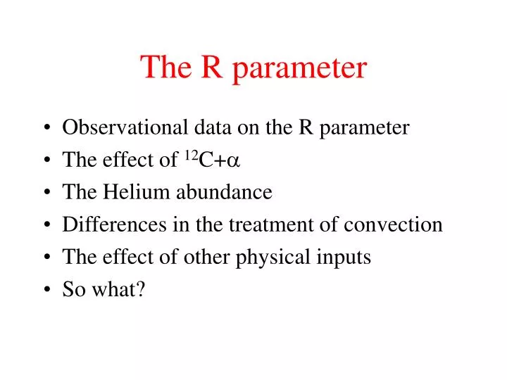 the r parameter
