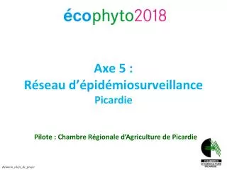 axe 5 r seau d pid miosurveillance picardie