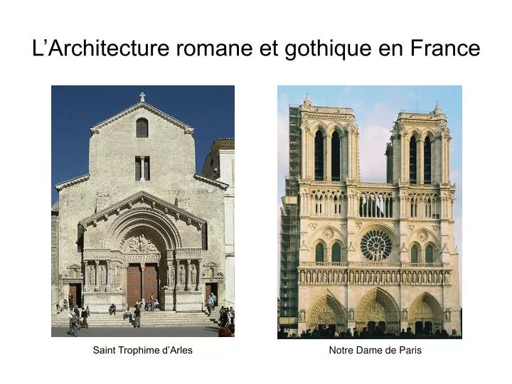 l architecture romane et gothique en france