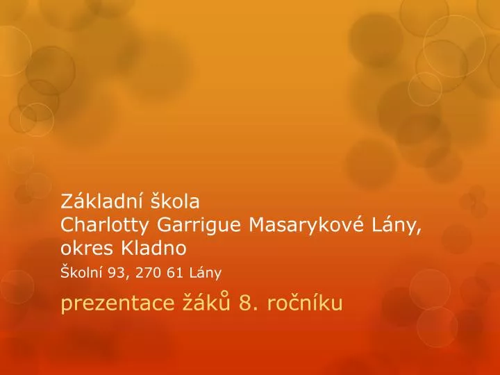 z kladn kola charlotty garrigue masarykov l ny okres kladno