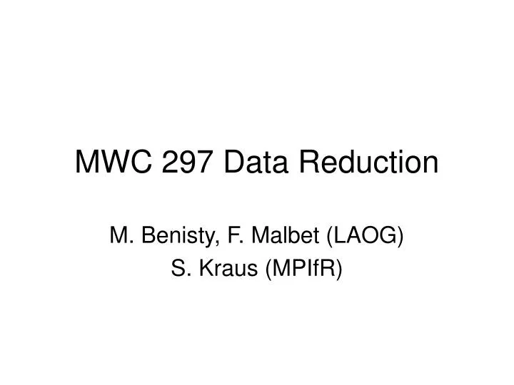 mwc 297 data reduction