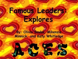 Famous Leaders: Explores