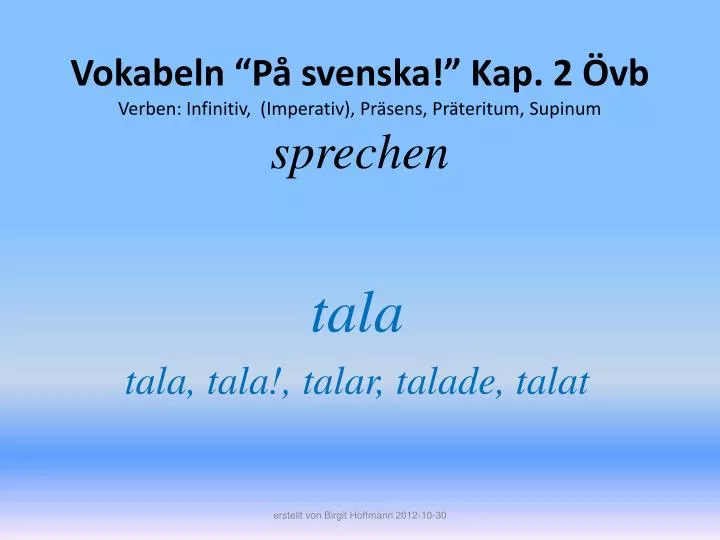 vokabeln p svenska kap 2 vb verben infinitiv imperativ pr sens pr teritum supinum sprechen