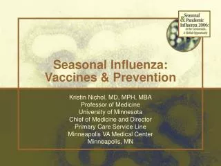 Seasonal Influenza: Vaccines &amp; Prevention