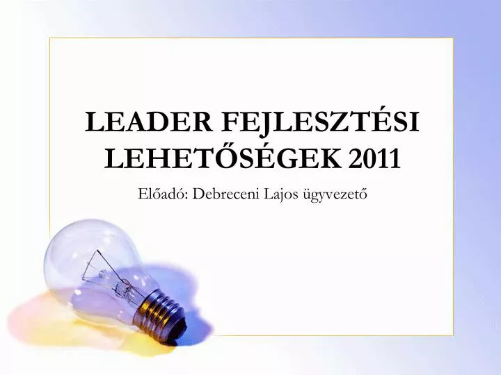 leader fejleszt si lehet s gek 2011