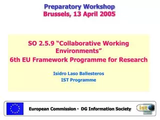 Preparatory Workshop Brussels, 13 April 2005