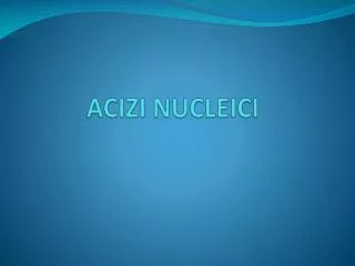 acizi nucleici