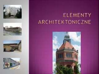elementy architektoniczne
