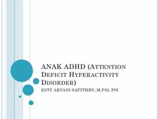anak adhd attention deficit hyperactivity disorder