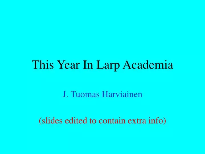 this year in larp academia