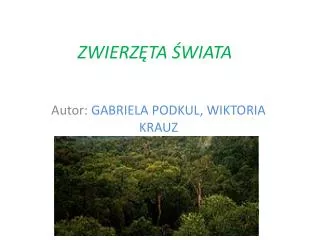 zwierz ta wiata