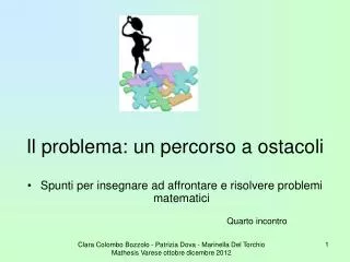 il problema un percorso a ostacoli