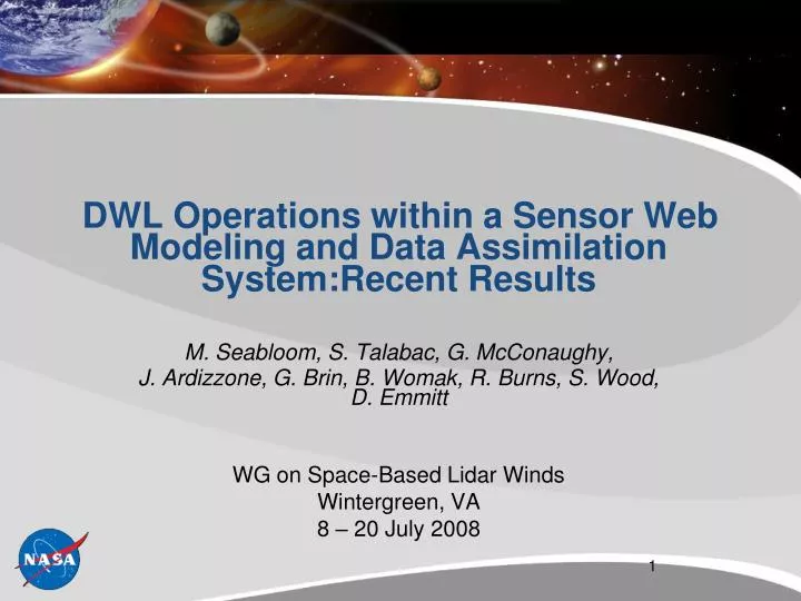 dwl operations within a sensor web modeling and data assimilation system recent results