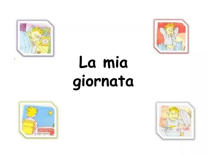 la mia giornata