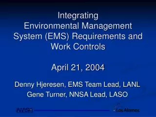 Integrating Environmental Management System (EMS) Requirements and Work Controls April 21, 2004