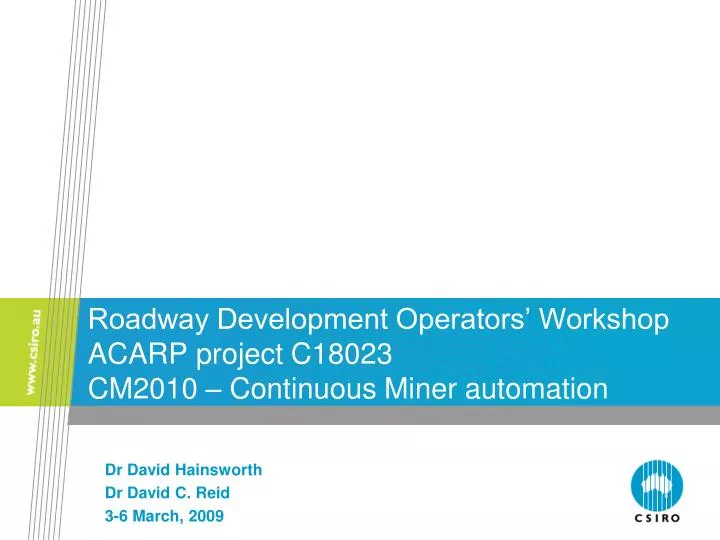 roadway development operators workshop acarp project c18023 cm2010 continuous miner automation
