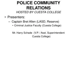 POLICE COMMUNITY RELATIONS HOSTED BY CUESTA COLLEGE