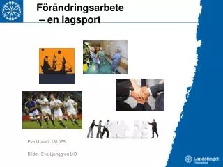 f r ndringsarbete en lagsport