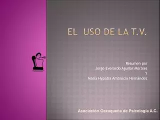 el uso de la t v