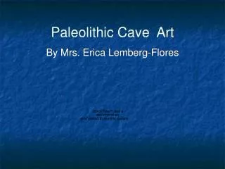 Paleolithic Cave Art