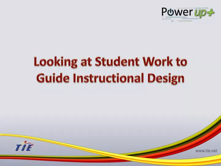 looking at student work to guide instructional design