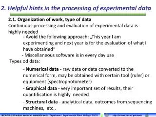 2. Helpful hints in the processing of experimental data