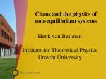 Exploring Chaos and Non-Equilibrium Physics: Connections and Concepts - slide 1