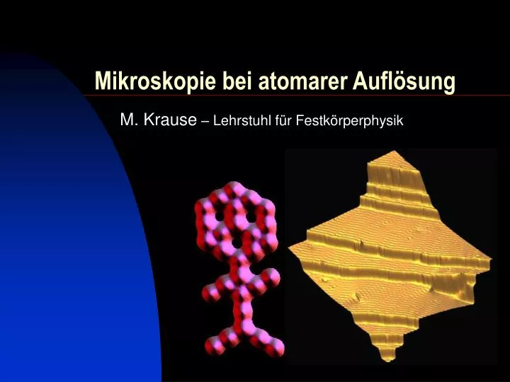 m ikroskopie bei atomarer aufl sung