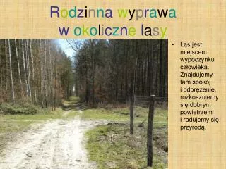 r o d z i n n a w y p r a w a w o k o l i c z n e l a s y
