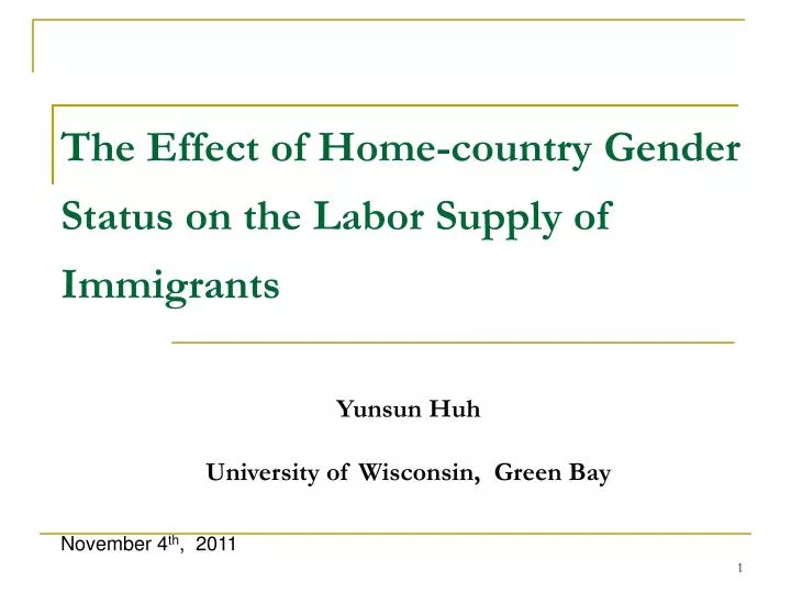 the e ffect of h ome country gender status on the labor supply of immigrants