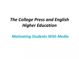The College Press and English Higher Education