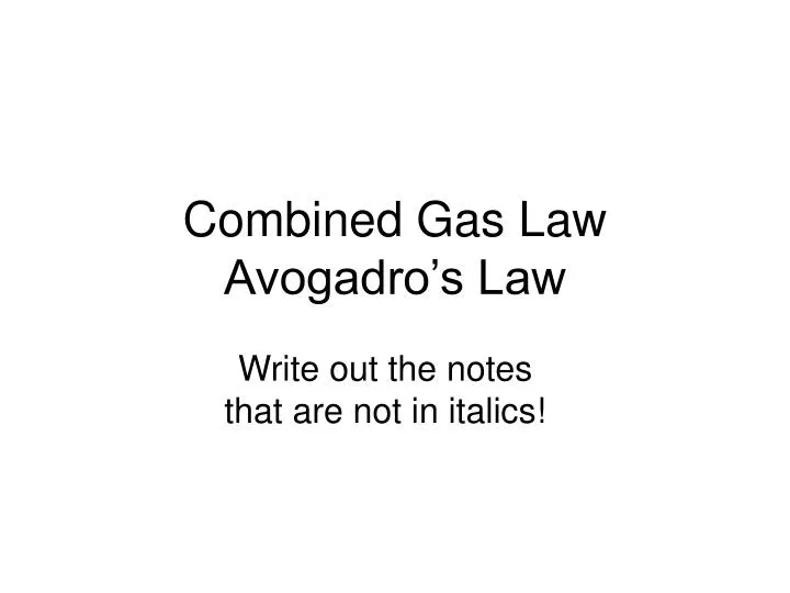 combined gas law avogadro s law