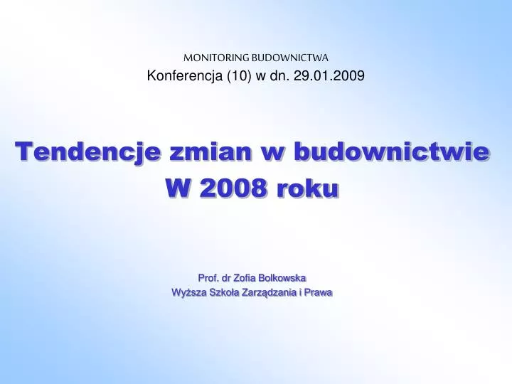 monitoring budownictwa konferencja 10 w dn 29 01 2009