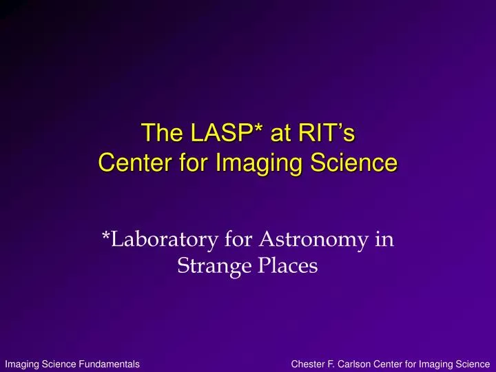 the lasp at rit s center for imaging science