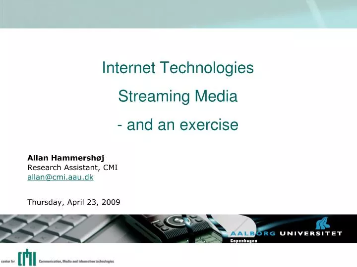 internet technologies streaming media and an exercise