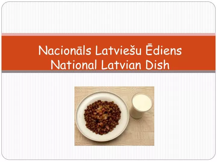 nacion ls latvie u diens national latvian dish