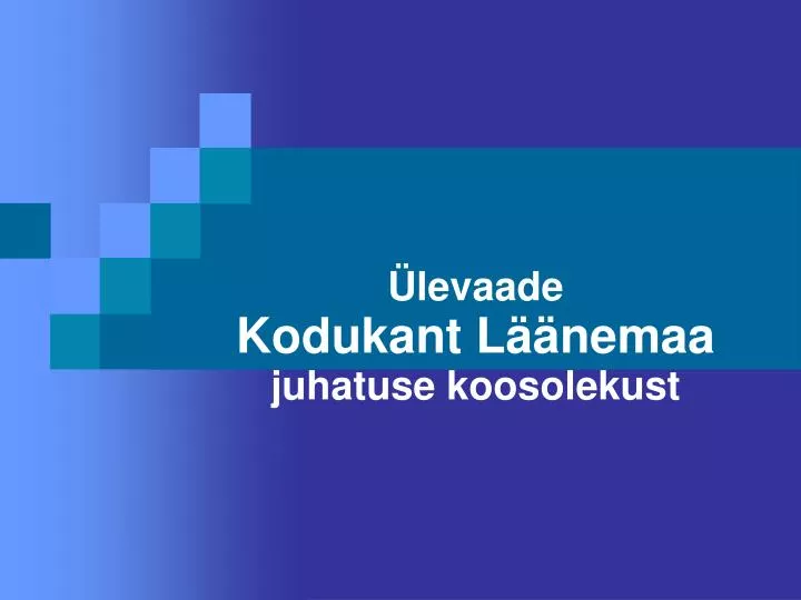 levaade kodukant l nemaa juhatuse koosolekust