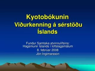Kyotobókunin Viðurkenning á sérstöðu Íslands