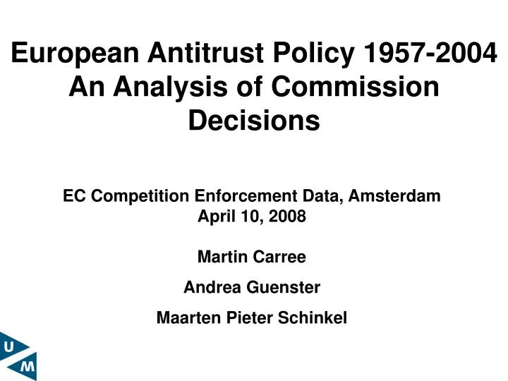 european antitrust policy 1957 2004 an analysis of commission decisions