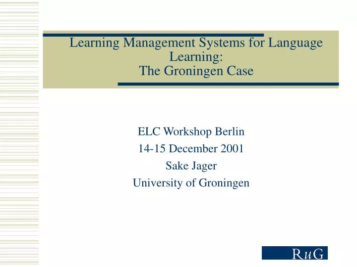 learning management systems for language learning the groningen case