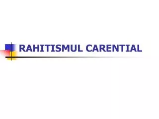 rahitismul carential