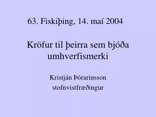 63 fiski ing 14 ma 2004