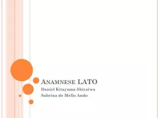anamnese lato