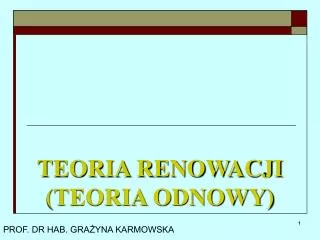 teoria renowacji teoria odnowy