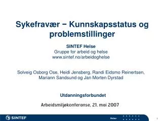 sykefrav r kunnskapsstatus og problemstillinger