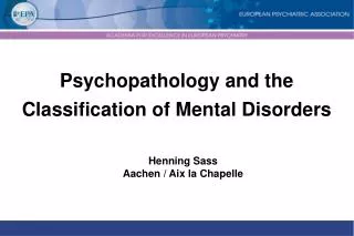 Psychopathology and the Classification of Mental Disorders