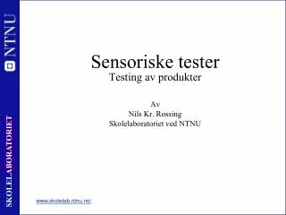 sensoriske tester testing av produkter